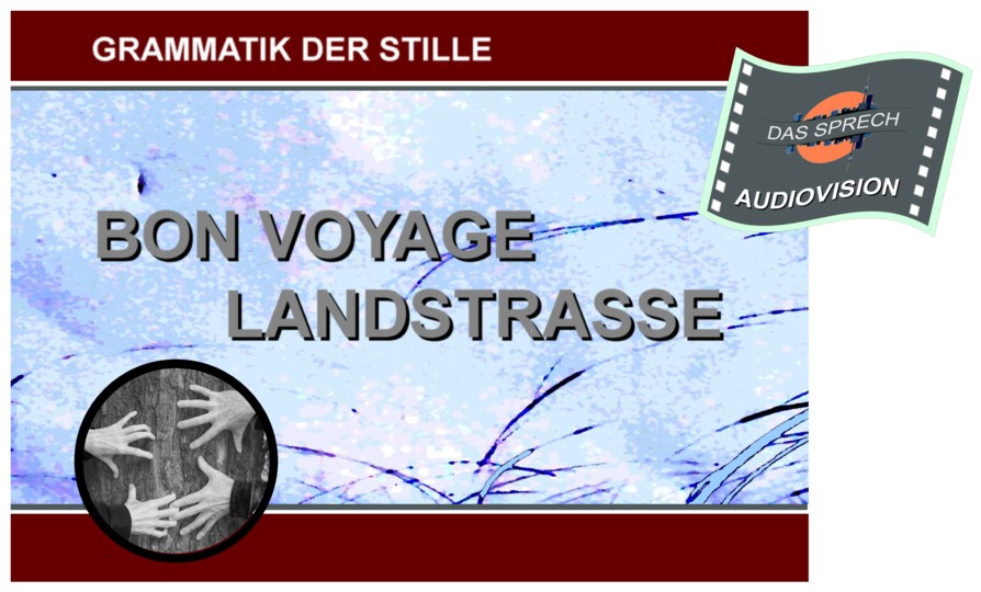 Bon Voyage Landstrae Audiovision